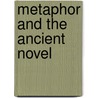 Metaphor and the Ancient Novel door Onbekend