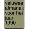 Veluwse almanak voor het jaar 1990 door Onbekend