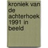 Kroniek van de achterhoek 1991 in beeld