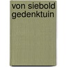 Von siebold gedenktuin door Kuitert