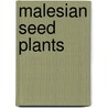 Malesian Seed Plants by M.M.J. van Balgooy