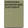 Nederlandse gemeentengids zuid-holland door Onbekend