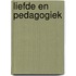 Liefde en pedagogiek
