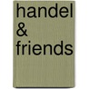 Handel & friends door Th. Jellema