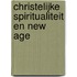 Christelijke spiritualiteit en New Age