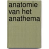 Anatomie van het anathema by A. Houtepen