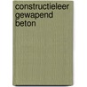 Constructieleer Gewapend Beton by R. Sagel