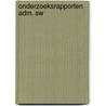 Onderzoeksrapporten adm. sw door Greefhorst