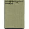 Onderzoeksrapporten adm softw by Greefhorst