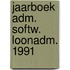 Jaarboek adm. softw. loonadm. 1991