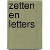 Zetten en letters door W. Westerveld