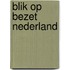 Blik op bezet nederland