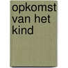 Opkomst van het kind door Gortzen