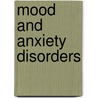 Mood and anxiety disorders door E.C.M. de Kemp