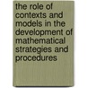 The role of contexts and models in the development of mathematical strategies and procedures door M. Beishuizen