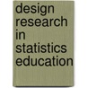 Design research in statistics education door A. Bakker
