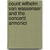 Count Wilhelm van Wassenaer and the Concerti Armonici