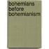 Bohemians Before Bohemianism