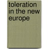 Toleration in the new Europe by W. Lepenies