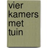 Vier kamers met tuin door Barllet