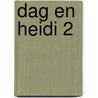 Dag en Heidi 2 door J. Broeckx