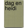 Dag en Heidi door J. Broeckx