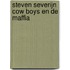 Steven Severijn cow boys en de maffia