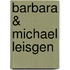 Barbara & Michael Leisgen