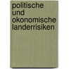 Politische und okonomische Landerrisiken door A. Backer