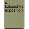 O. kokoschka exposition door Onbekend