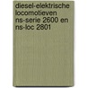 Diesel-Elektrische locomotieven NS-serie 2600 en NS-loc 2801 door P. Henken