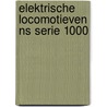 Elektrische locomotieven ns serie 1000 door Jan Bouman