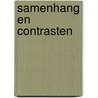 Samenhang en contrasten by André Kraayenga