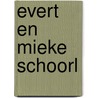 Evert en Mieke Schoorl door E. Schoorl