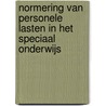 Normering van personele lasten in het speciaal onderwijs by D.C. van Ingen