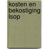 Kosten en bekostiging LSOP door Onbekend