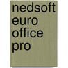 Nedsoft Euro Office Pro by Unknown