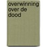 Overwinning over de dood