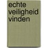 Echte veiligheid vinden