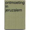 Ontmoeting in jeruzalem by Prince