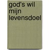 God's wil mijn levensdoel door Prince