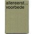 Allereerst... voorbede