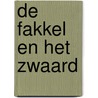 De fakkel en het zwaard by R. Joyner