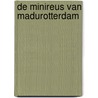 De minireus van Madurotterdam door B. van der Ven