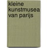 Kleine kunstmusea van Parijs door G. de Graaff