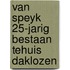 Van speyk 25-jarig bestaan tehuis daklozen