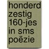 Honderd zestig 160-jes in SMS poëzie