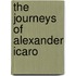 The Journeys of Alexander Icaro