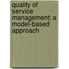 Quality of service management: a model-based approach door L.J.N. Franken