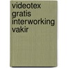 Videotex gratis interworking vakir by Bogers
